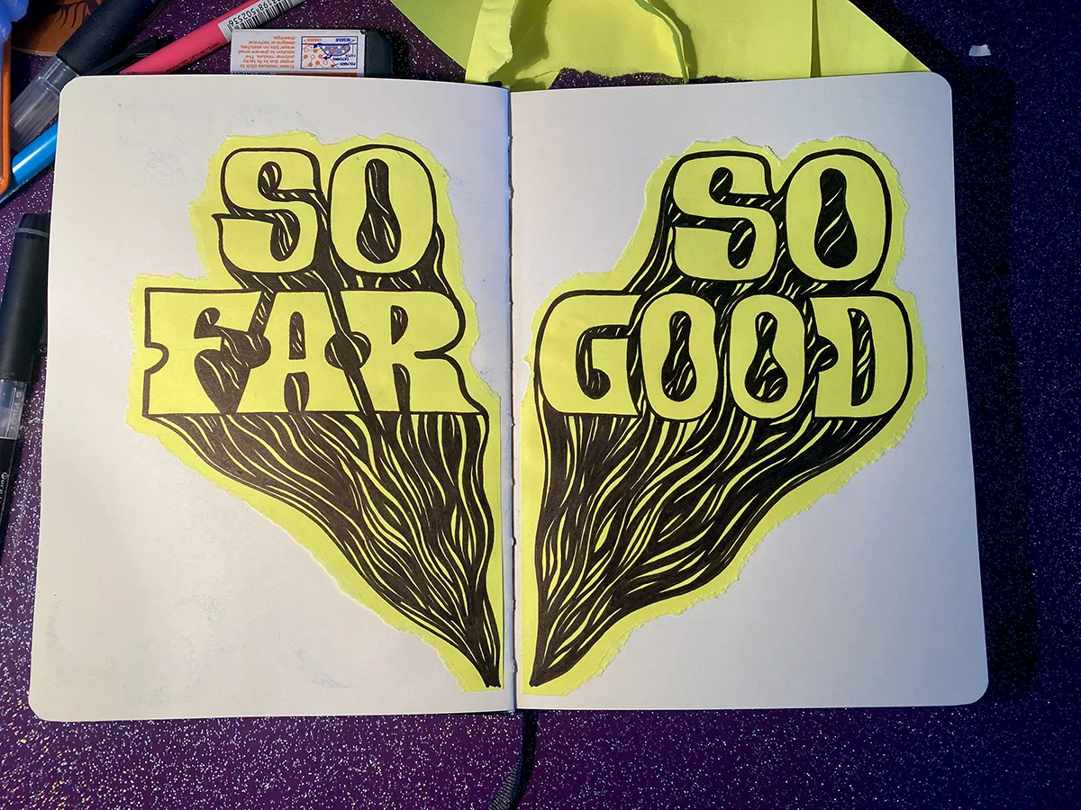 CARNET-So-Far-So-Good-KOSMIK Pages de carnet où est illustrée l'expression anglaise So Far So Good.