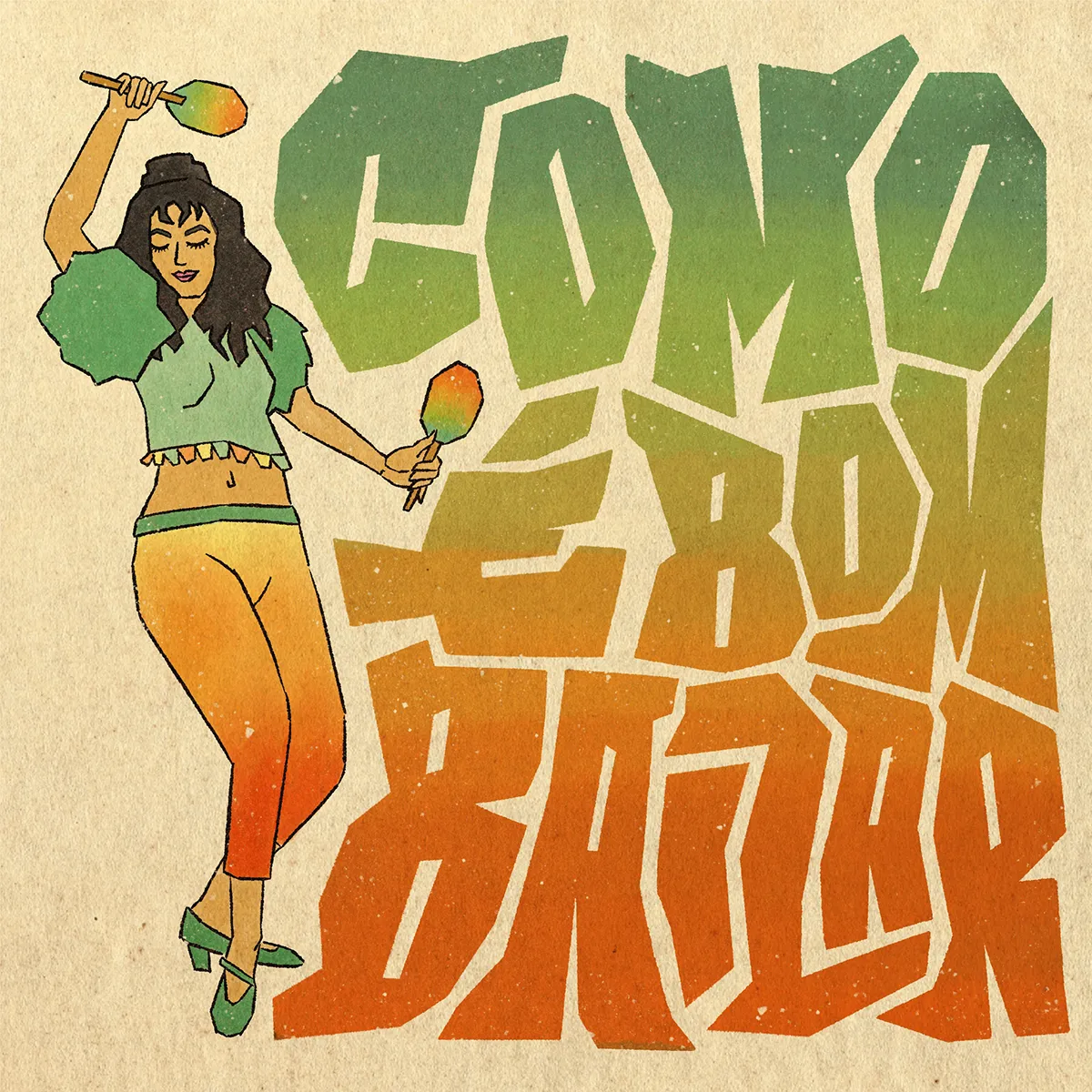 Dessin d'une danseuse de salsa avec des maracas, avec le lettering interlock disant "Como é bom bailar".