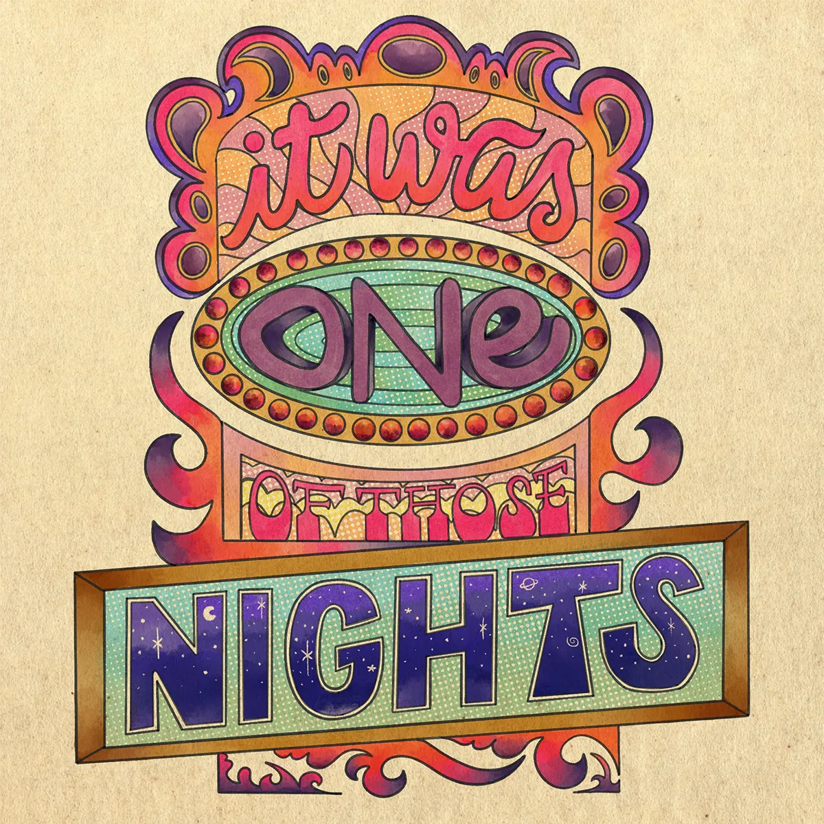 Lettrage psychédélique dans le style des affiches des 60s disant "It was one of those nights".